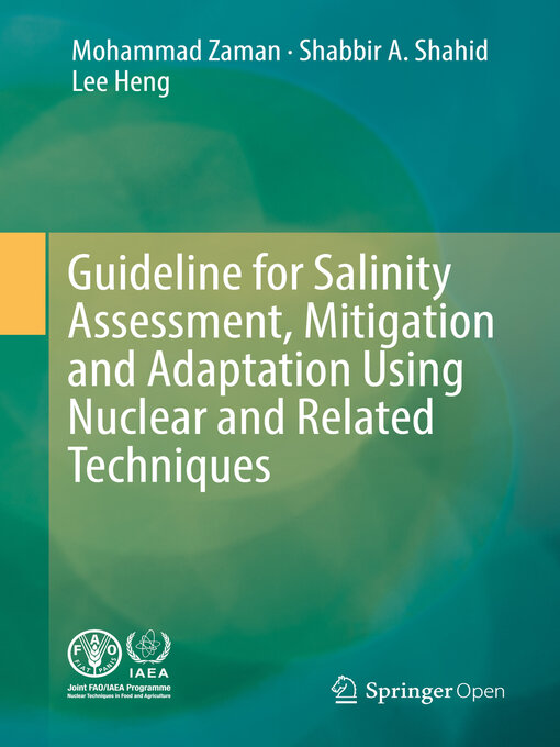 Title details for Guideline for Salinity Assessment, Mitigation and Adaptation Using Nuclear and Related Techniques by Mohammad Zaman - Available